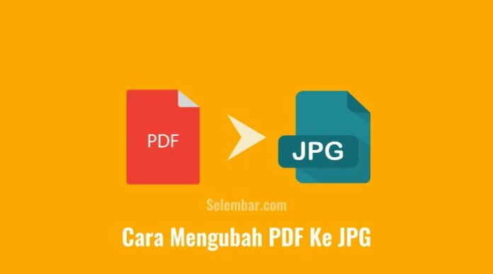 Cara Mengubah PDF ke JPG Image Online dan Offline