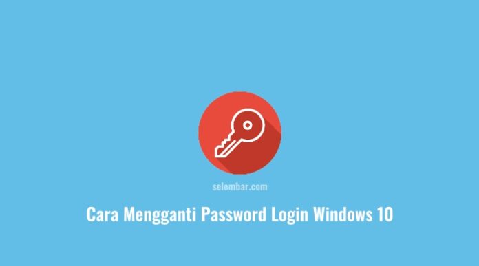 3 Cara Mengganti Password Login di Windows 10