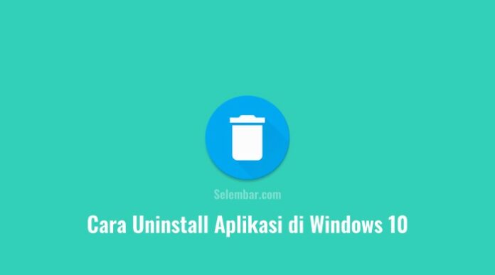 5 Cara Uninstall Aplikasi di Komputer
