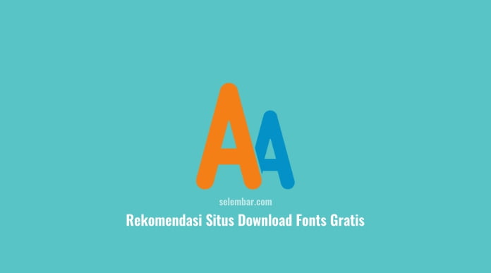Situs Tempat Download Font Gratis