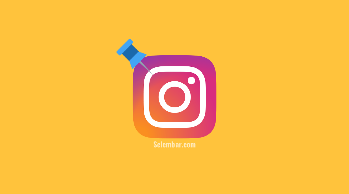 Cara Pin dan Unpin Postingan Instagram, Cepat & Mudah